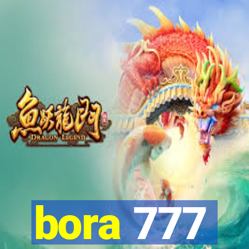 bora 777